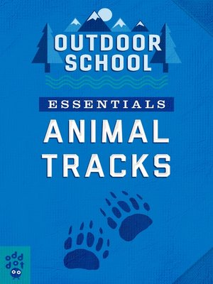 cover image of Outdoor School Essentials: Animal Tracks
